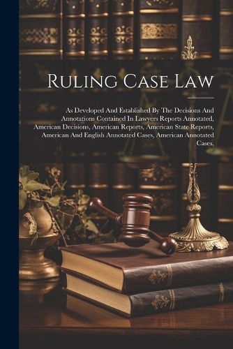 Cover image for Ruling Case Law