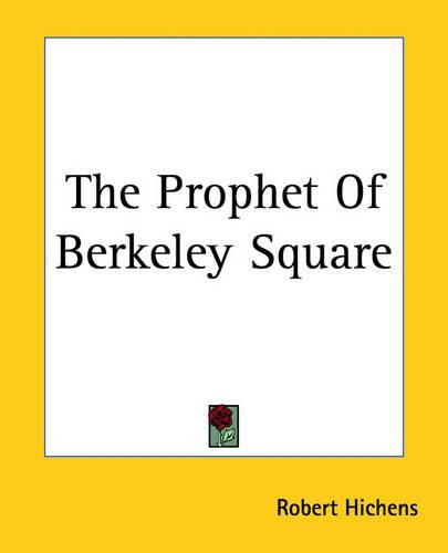 Cover image for The Prophet Of Berkeley Square