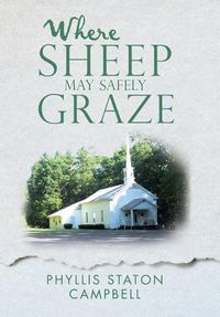 Cover image for Where Sheep May Safely Graze