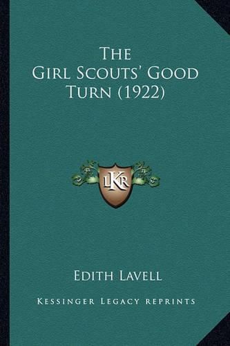 Cover image for The Girl Scouts' Good Turn (1922)