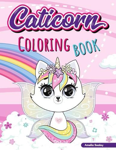 Cover image for Caticorn Coloring Book for Kids: Adorable Unicorn Cat Coloring Book, Easy and Fun Caticorn Coloring Book for Kids