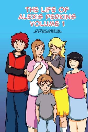 Cover image for The Life of Alexis Perkins Volume 1