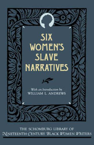 Cover image for Six Women's Slave Narratives