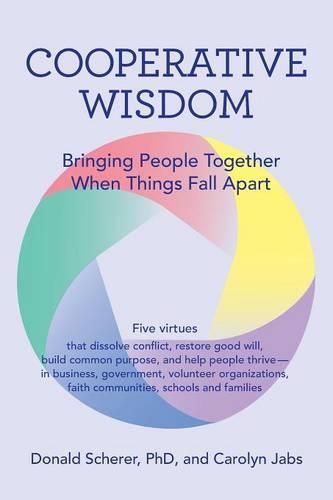 Cover image for Cooperative Wisdom: Bringing People Together When Things Fall Apart