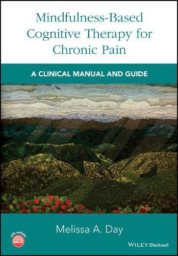 Cover image for Mindfulness-Based Cognitive Therapy for Chronic Pain - A Clinical Manual and Guide