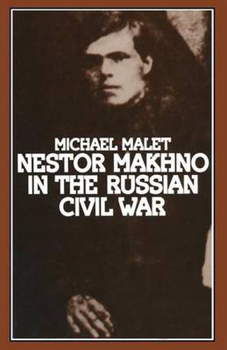 Nestor Makhno in the Russian Civil War