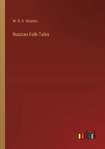 Cover image for Russian Folk-Tales