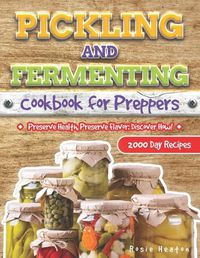 Cover image for Pickling and Fermenting Cookbook for Preppers
