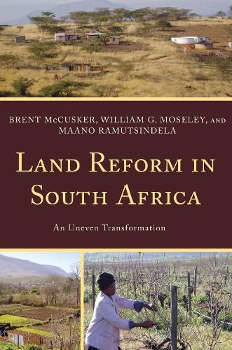 Cover image for Land Reform in South Africa: An Uneven Transformation