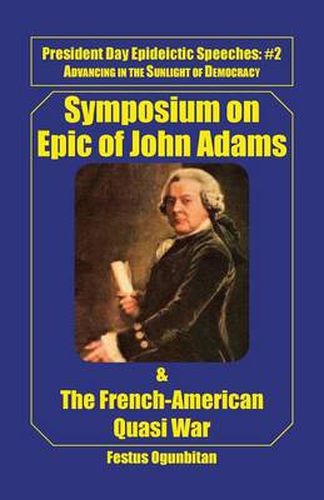 Cover image for Symposium on Epic of John Adams and the French-American Quasi War