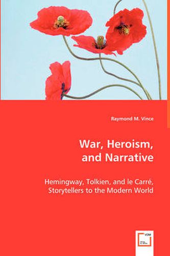 Cover image for War, Heroism, and Narrative