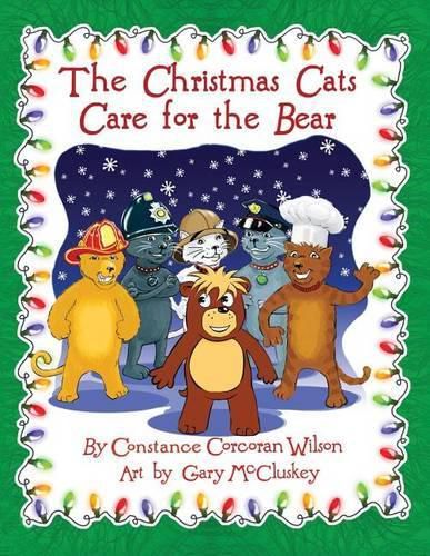 Cover image for The Christmas Cats Care for the Bear