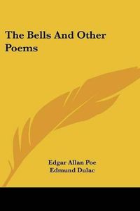 Cover image for The Bells and Other Poems