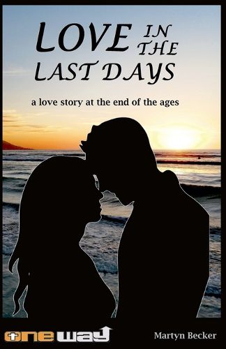 Love in the last days