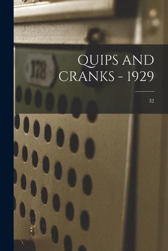 Cover image for Quips and Cranks - 1929; 32