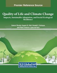 Cover image for Quality of Life and Climate Change: Impacts, Sustainable Adaptation, and Social-Ecological Resilience