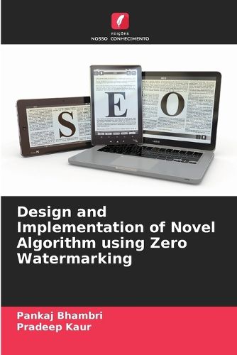 Design and Implementation of Novel Algorithm using Zero Watermarking ...