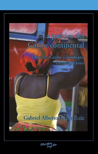 Cover image for La poetica del Caribe continental