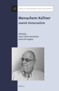Cover image for Menachem Kellner: Jewish Universalism