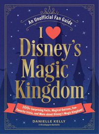 Cover image for I Love Disney's Magic Kingdom