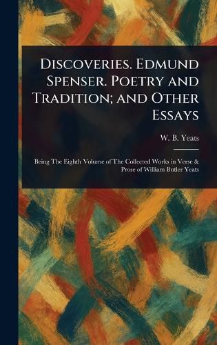 Cover image for Discoveries. Edmund Spenser. Poetry and Tradition; and Other Essays