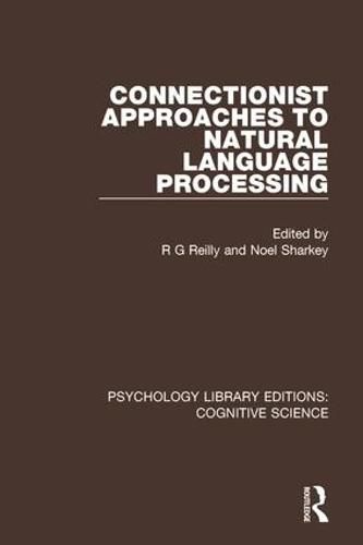 Cover image for Connectionist Approaches to Natural Language Processing