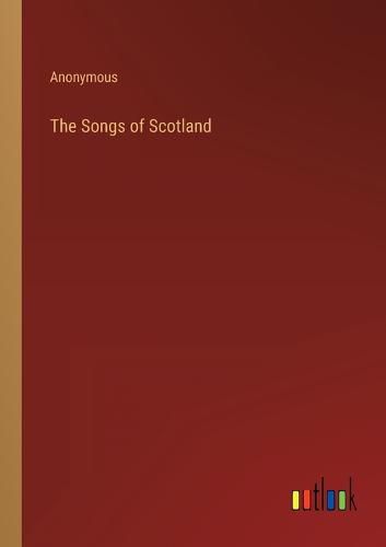 Cover image for The Songs of Scotland