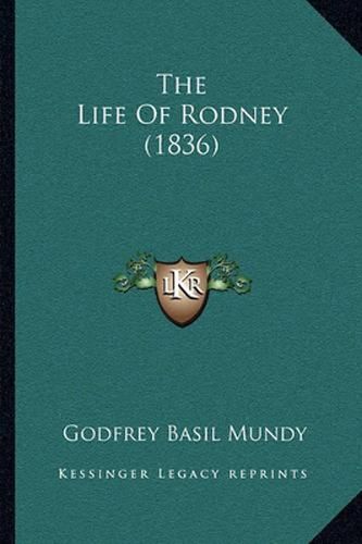 Cover image for The Life of Rodney (1836)