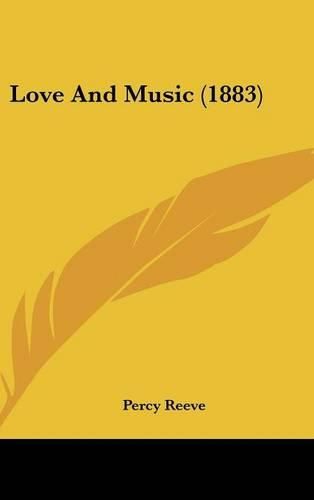 Cover image for Love and Music (1883)