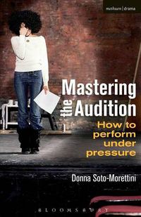 Cover image for Mastering the Audition: How to Perform under Pressure