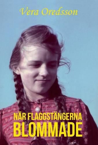 Cover image for Nar Flaggstangerna Blommade