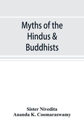 Cover image for Myths of the Hindus & Buddhists