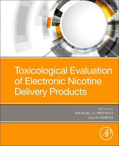 Cover image for Toxicological Evaluation of Electronic Nicotine Delivery Products