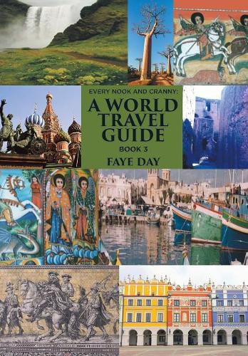 Cover image for Every Nook and Cranny: a World Travel Guide: Book 3