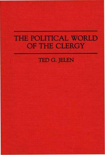 Cover image for The Political World of the Clergy