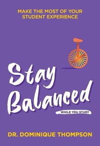 Cover image for Stay Balanced While You Study