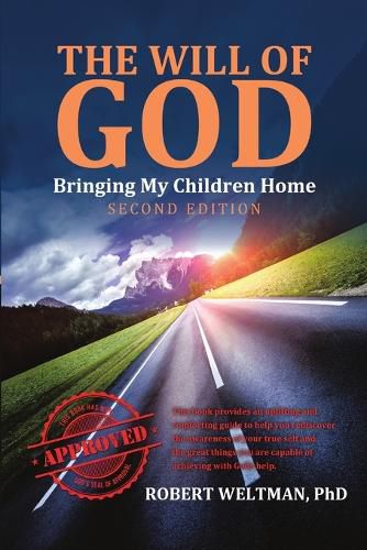 Cover image for The Will of God: Bringing My Children Home Second Edition