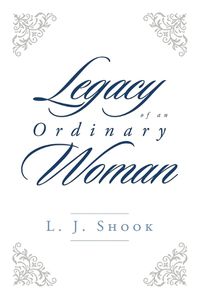 Cover image for Legacy of an Ordinary Woman