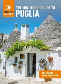 Cover image for The Mini Rough Guide to Puglia (Travel Guide with Free eBook)