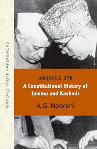 Cover image for Article 370: A Constitutional History of Jammu and Kashmir OIP