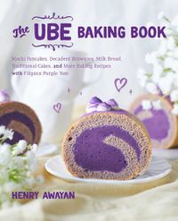 Cover image for The Ube Baking Book