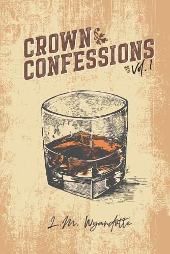 Crown Confessions Vol. 1