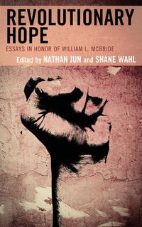 Cover image for Revolutionary Hope: Essays in Honor of William L. McBride