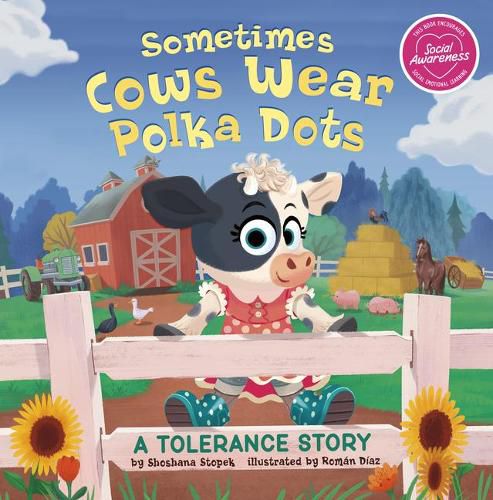 Cover image for Sometimes Cows Wear Polka Dots: A Tolerance Story