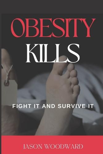 Cover image for Obesity Kills