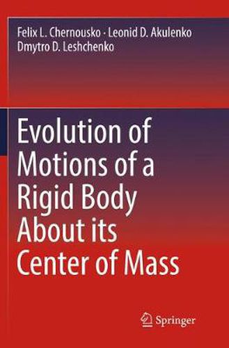 Cover image for Evolution of Motions of a Rigid Body About its Center of Mass