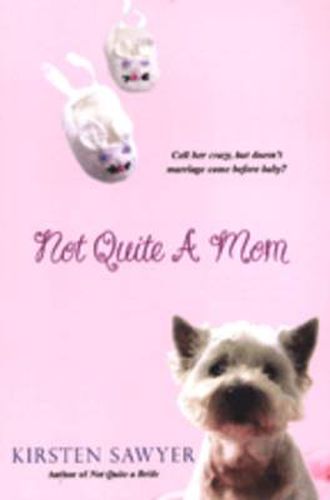 Cover image for Not Quite a Mom