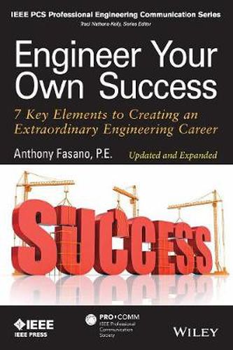 Cover image for Engineer Your Own Success - 7 Key Elements to Creating an Extraordinary Engineering Career