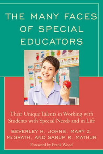 Cover image for The Many Faces of Special Educators: Their Unique Talents in Working with Students with Special Needs and in Life