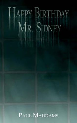 Cover image for Happy Birthday Mr. Sidney